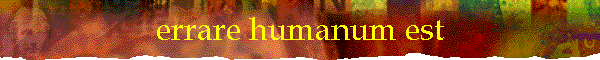 errare humanum est